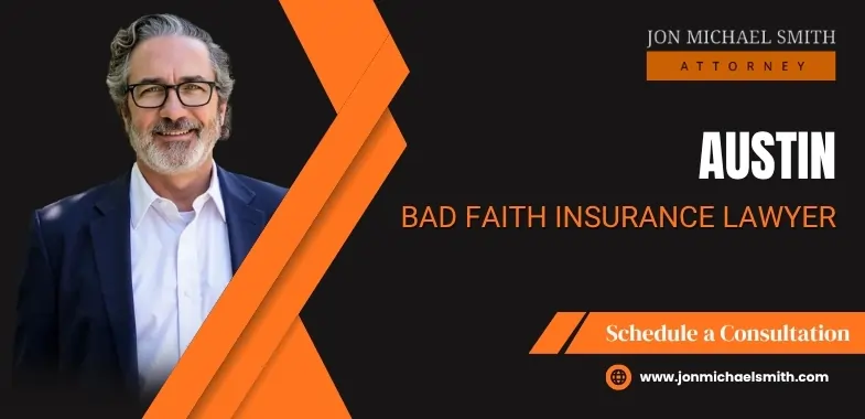 Austin Bad Faith Insurance Lawyer