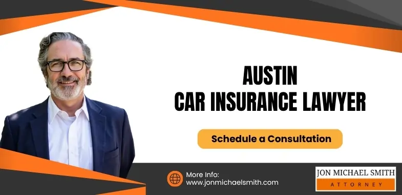 Austin Car Insurance Lawyer