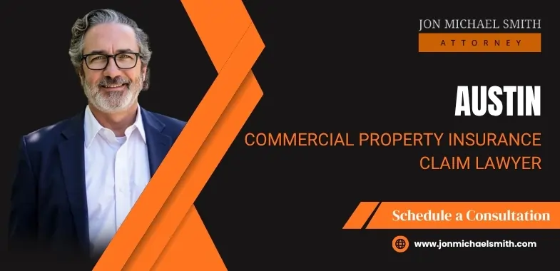 Austin Commercial Property Insurance Claim Lawyer