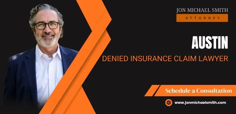 Austin Denied Insurance Claim Lawyer