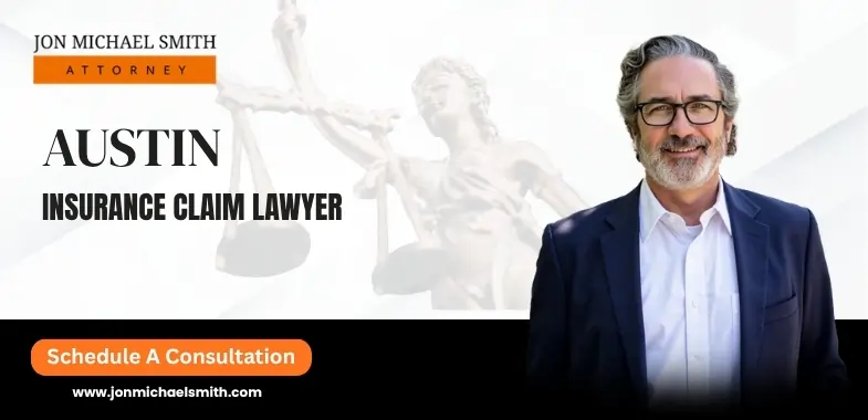 Austin Insurance Claim Lawyer