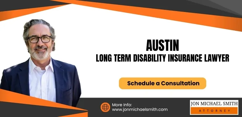 Austin Long Term Disability Insurance Lawyer