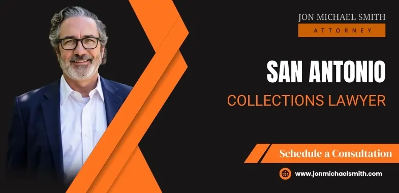 San Antonio Collections Lawyer