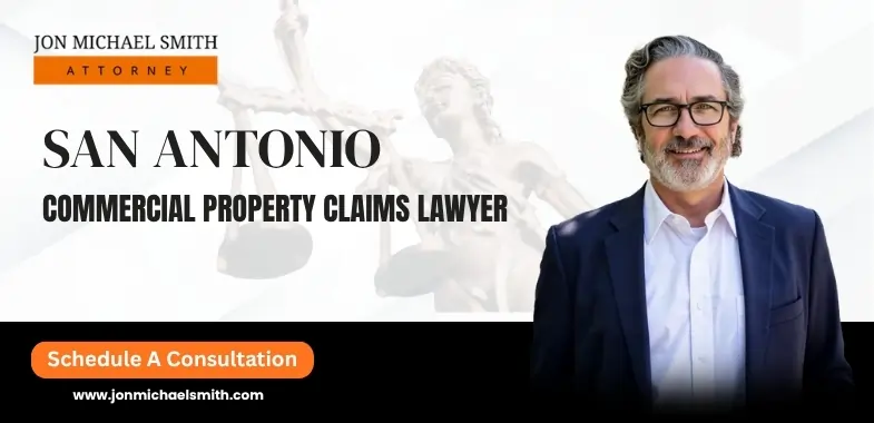 San Antonio Commercial Property Claims Lawyer