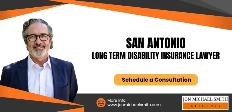San Antonio Long Term Disability Insurance Lawyer
