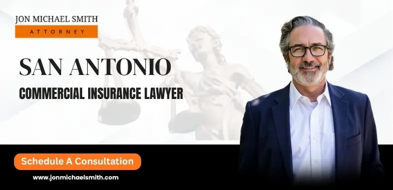 San Antonio Commercial Insurance Lawyer