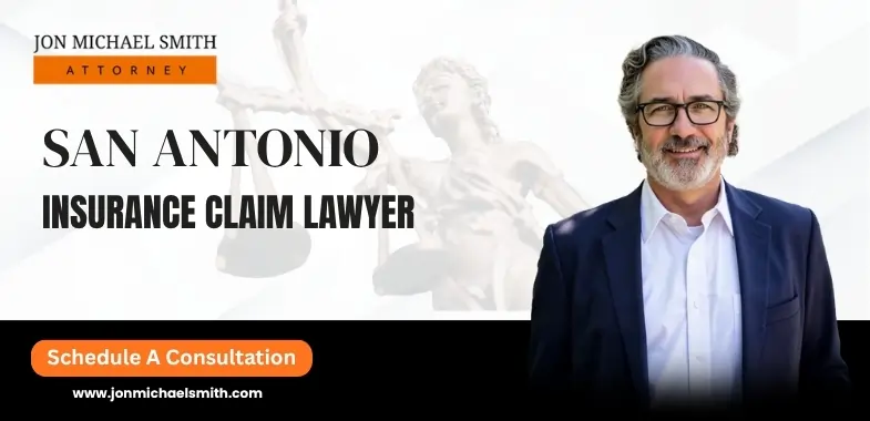 San Antonio Insurance Claim Lawyer