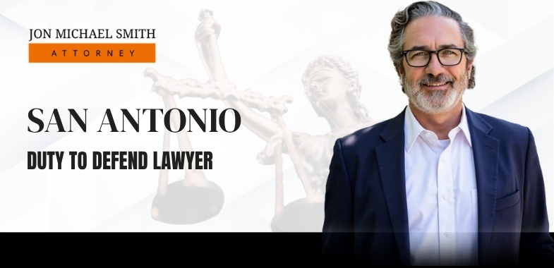 San Antonio Duty to Defend Lawyer